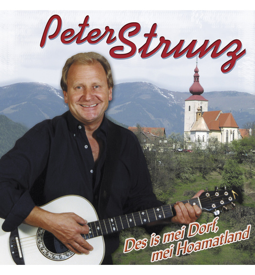 Strunz Peter - Des is mei Dorf, mei Hoamatland