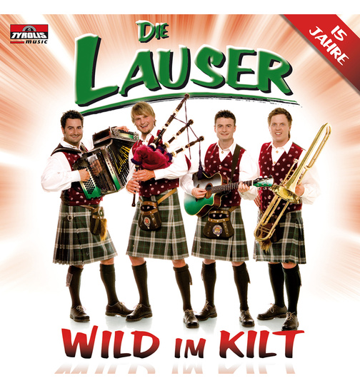 Die Lauser - Wild im Kilt Jubilumsalbum 15 Jahre