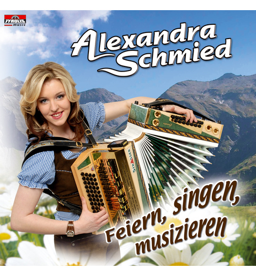 Alexandra Schmied - Feiern, singen, musizieren