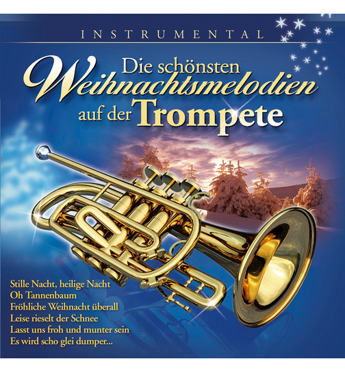 Alberts Trompetenexpress - Die schnsten Weihnachtsmelodien auf der Trompete (Instrumental)