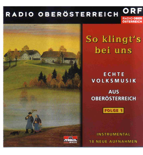 So klingts bei uns Echte Volksmusik aus Obersterreich Instrumental Folge 1