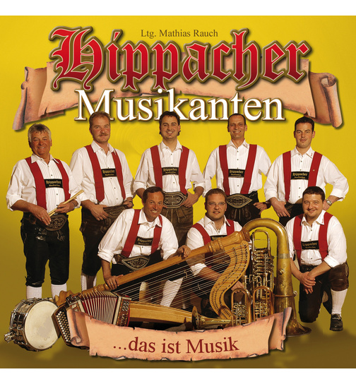 Hippacher Musikanten - ... das ist Musik