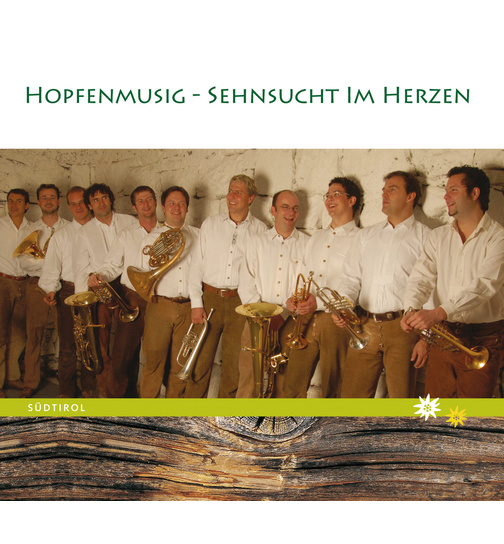 Hopfenmusig - Sehnsucht im Herzen