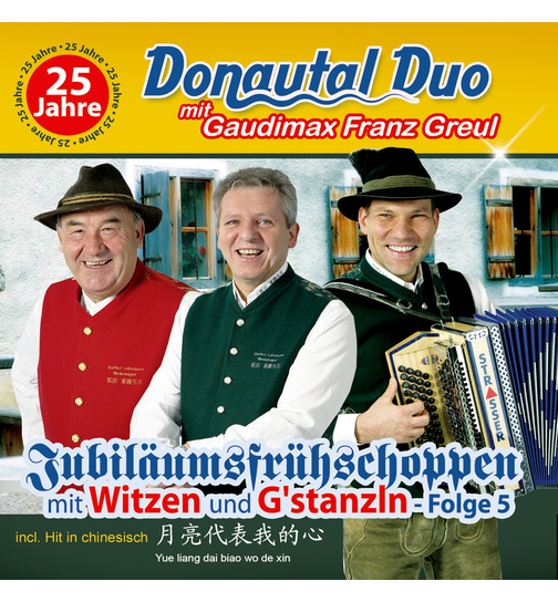 Donautal Duo mit Gaudimax Franz Greul - Jubilumsfrhschoppen mit Witzen und Gstanzln (Folge 5)