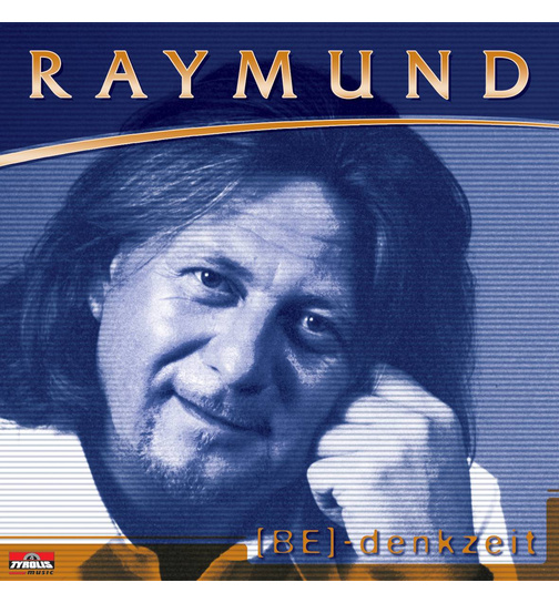 Raymund - (Be)-denkzeit