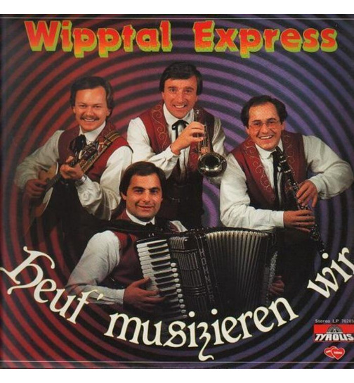 Wipptal Express - Heut musizieren wir