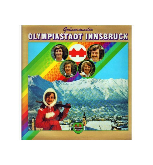 Orig. 4 Tiroler Buam - Grsse aus der Olympiastadt Innsbruck