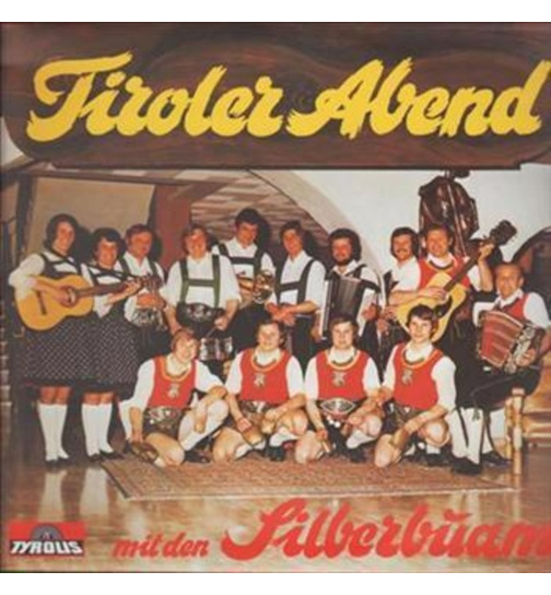 Silberbuam - Tiroler Abend