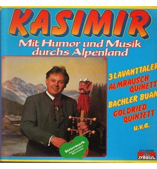 Kasimir - Mit Humor und Musik durchs Alpenland