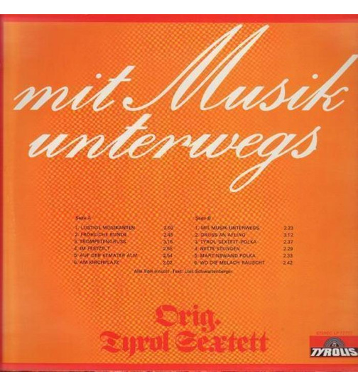 Orig. Tyrol Sextett - Mit Musik unterwegs