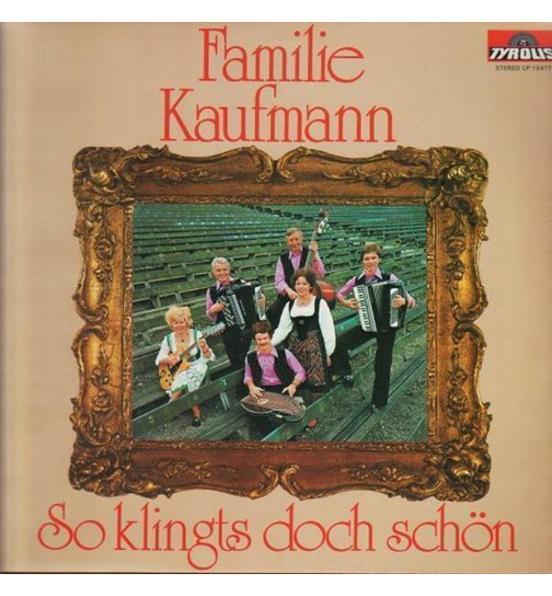 Familie Kaufmann - So klingts doch schn