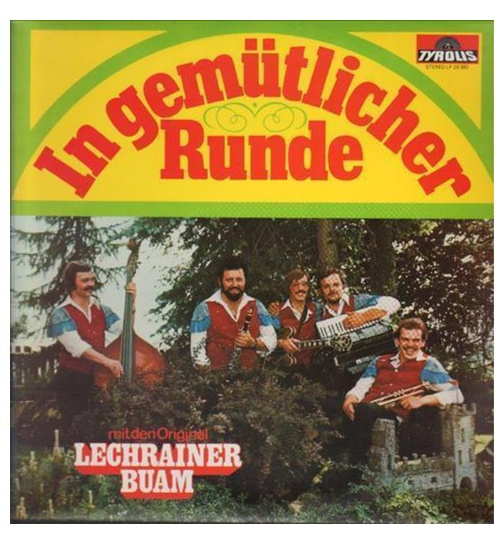 Orig. Lechrainer Buam - In gemtlicher Runde