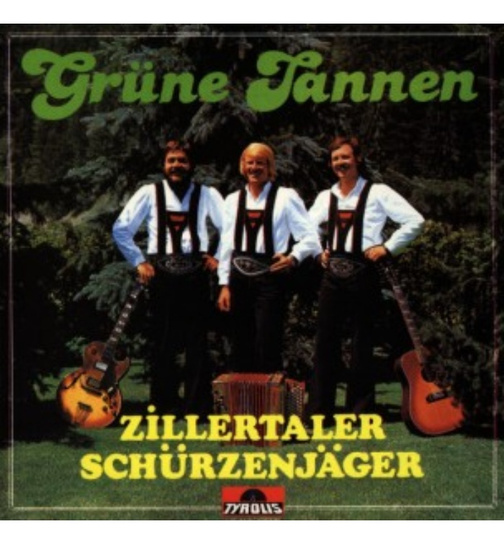 Schrzenjger (Zillertaler) - Grne Tannen