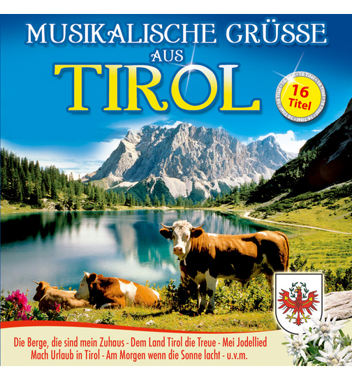 Musikalische Grsse aus Tirol 16 Titel