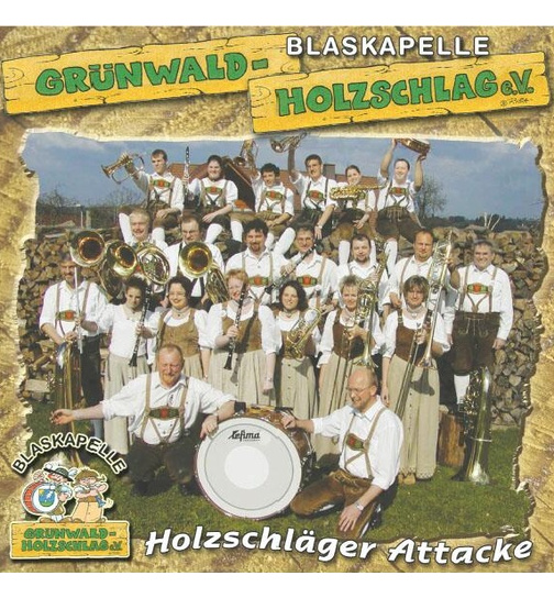 Blaskapelle Grnwald-Holzschlag - Holzschlger Attacke