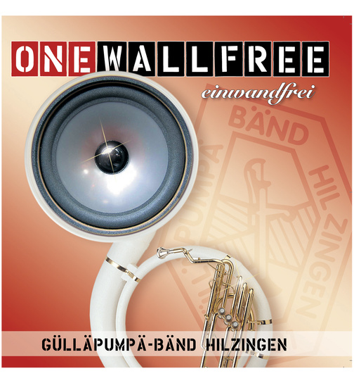 Gllpump-Bnd Hilzingen - Onewallfree / Einwandfrei