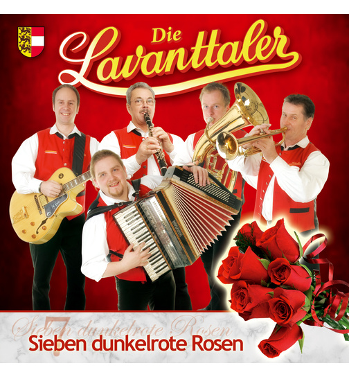 Die Lavanttaler - Sieben dunkelrote Rosen